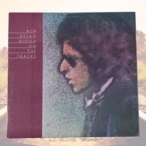 Bob Dylan &quot;Blood On The Tracks&quot; Columbia Records -1980 pressing - Play Tested - Great Sound - Solid Copy