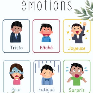 May include: An educational poster in French, titled "pictogramme des émotions", displays six illustrated emotions. Each emotion is depicted by a cartoon figure with a matching facial expression and a French word label. Emotions include sad, angry, happy, scared, tired, and surprised.