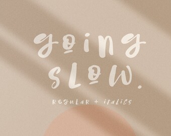 Digital Font Going Slow - Digital Typeface - Hand drawn Type - Instant Download