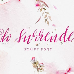 Calligraphy Font, Modern Calligraphy, Digital Fonts, Wedding Font, Invitation Font, Script Font, Digital Download, Oh Surrender