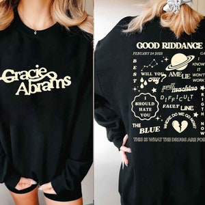 Gracie Abrams Tracklist T Shirt, Abrams Double Side Sweatshirt, The Good Riddance Tour Hoodie, Asthectic Abrams Shirt Gift For music Fan image 2