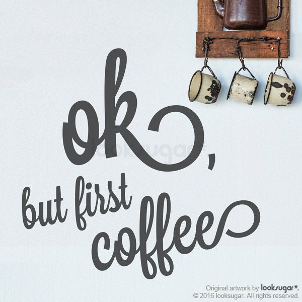 But First Coffee Wall Decal Kitchen Wall Decal Dining Room Etsy