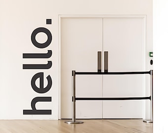 Hello Wall Decal - Removable Wall Sticker - Quote Wall Decal - Hello Door Decal - Welcome Sign - LSWD-0157