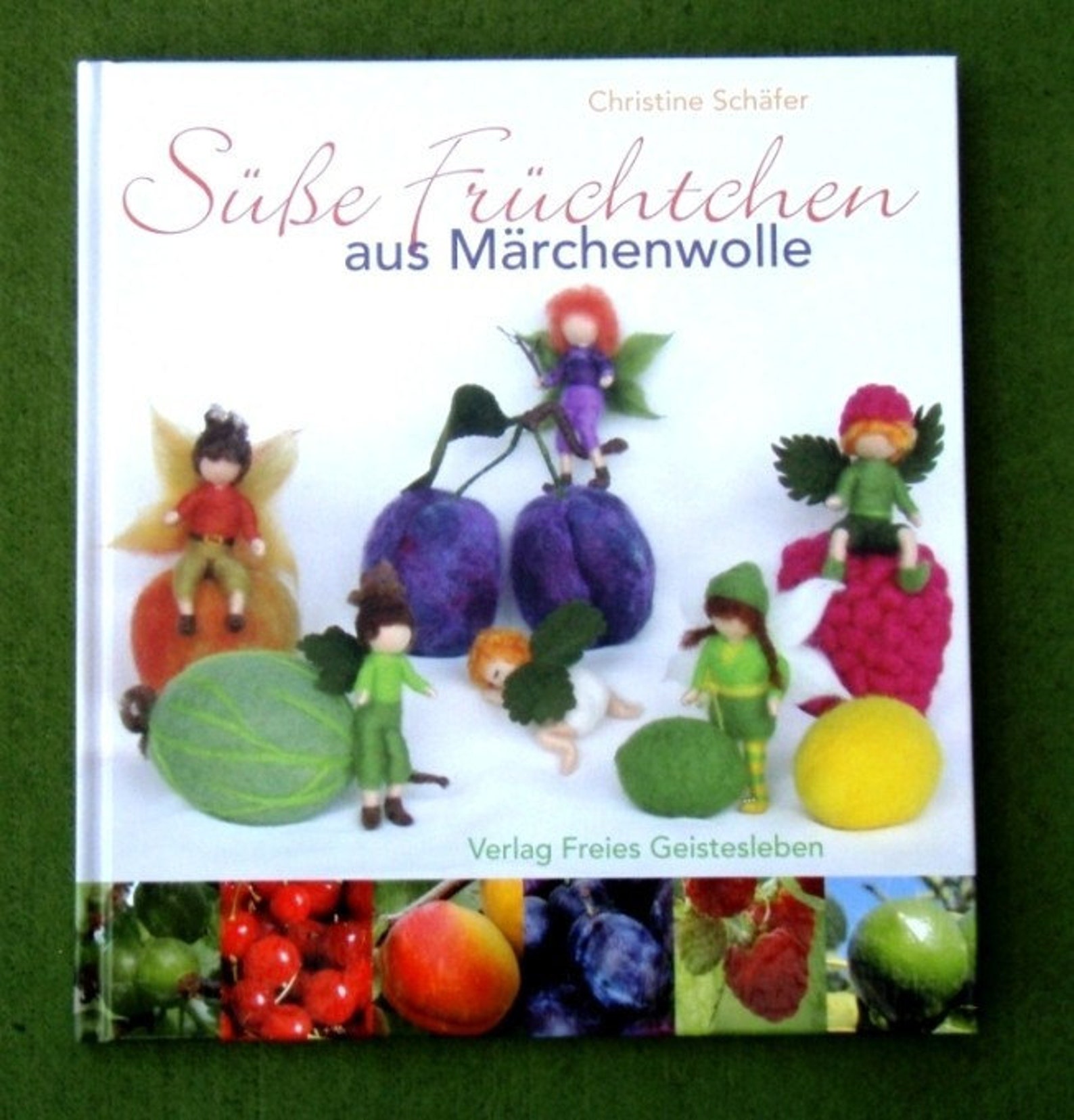 Book Needle Felting Wool Pixies Fruits Fairies and PDF INSTRUCTIONS in