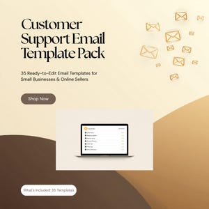 May include: A digital product advertisement for a Customer Support Email Template Pack. The image features a laptop displaying email templates, with the text "Customer Support Email Template Pack" and "35 Ready-to-Edit Email Templates for Small Businesses & Online Sellers."