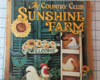 The Country Club Sunshine Farm Tole Painting Book