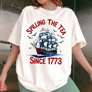 Spilling The Tea Since 1773 Png, 4th Of July Png, America Png, Fourth 4th Of July Png, Patriotic Png, Independence Day, 4th of July Party