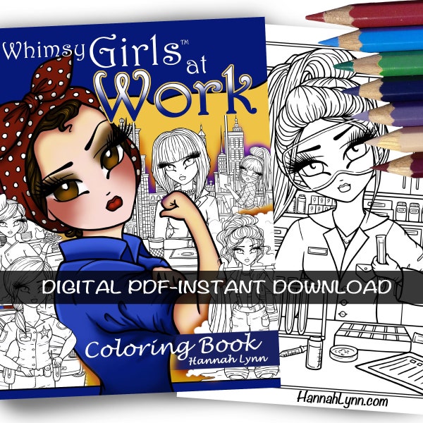 PDF DIGITAL Whimsy Girls at Work Coloring Book Hannah Lynn Printable Coloring Pages