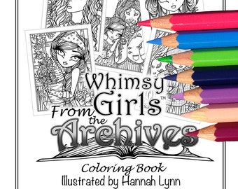 PDF DIGITAL Whimsy Girls From the Archives Coloring Book Hannah Lynn Printable Coloring Pages