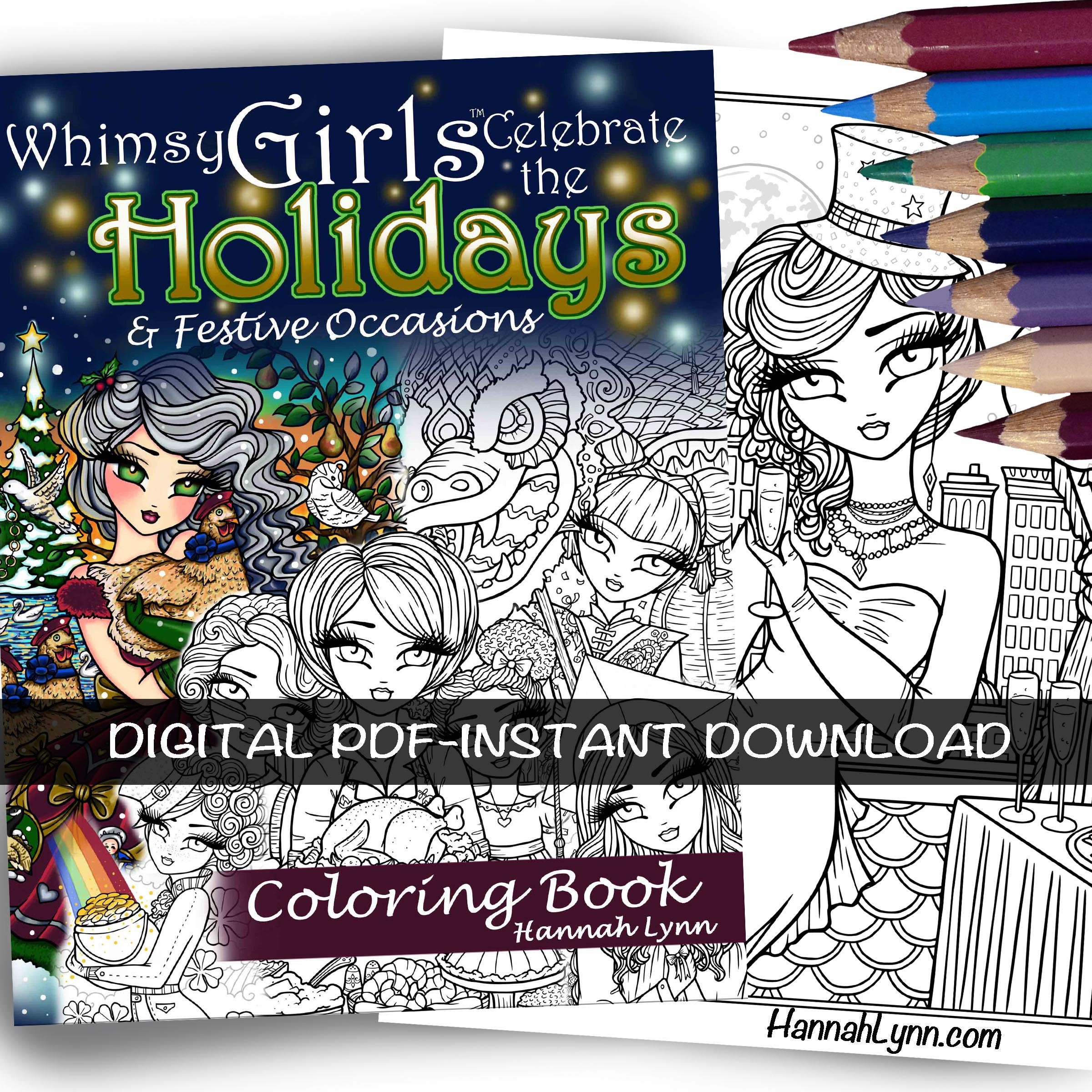 PDF DIGITAL Whimsy Girls Celebrate the Holidays & Festive Occasions Coloring Book Hannah Lynn Printable Coloring Pages