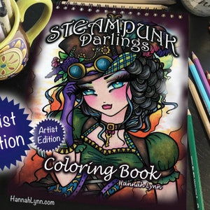 Artist Edition Coloring Book Wire Bound Adult All Ages Fantasy Steampunk Art by Hannah Lynn Steampunk Darlings