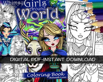 PDF DIGITAL Whimsy Girls Around the World Coloring Book Hannah Lynn Printable Coloring Pages