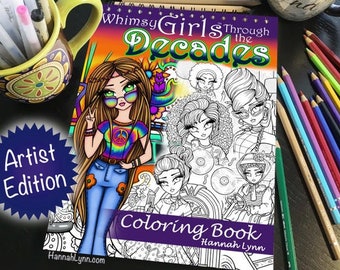 Artist Edition Coloring Book Wire Bound Adult All Ages Fantasy Decades Art by Hannah Lynn Whimsy Girls Through the Decades