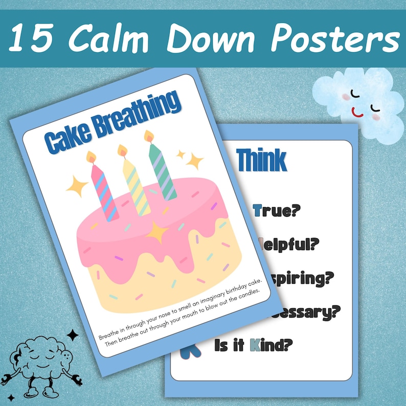 K&ouml;nnte beinhalten: Zwei Poster mit hellblauen R&auml;ndern zur Beruhigung. Eines zeigt eine rosa Kuchendarstellung und die Worte "Cake Breathing". Das andere sagt "Think" mit Fragen. Der obere Text lautet "15 Calm Down Posters".