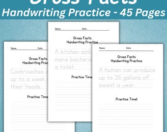Puede incluir: Hojas blancas de práctica de escritura a mano con el texto "Gross Facts Handwriting Practice - 45 Pages". Las hojas presentan frases para completar sobre hechos asquerosos. El texto incluye datos sobre cucarachas, bacterias y sudor humano.