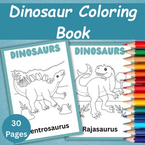 May include: Two dinosaur coloring books with the text "Dinosaur Coloring Book" at the top. Each book features a different dinosaur outline, with the names "Kentrosaurus" and "Rajasaurus" below. A set of colored pencils is visible on the right side. The book has 30 pages.