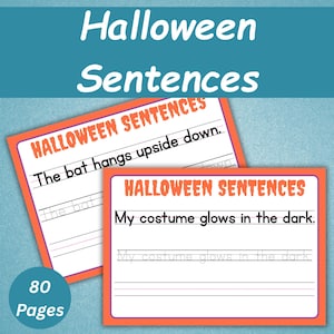 May include: Two orange-bordered cards with the text "Halloween Sentences" and example sentences. One card reads "The bat hangs upside down." The other reads "My costume glows in the dark." The image also says "80 Pages".