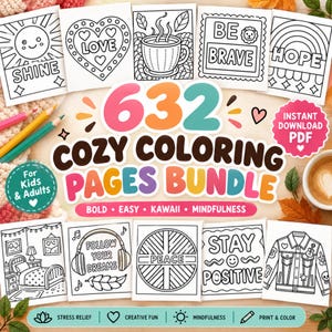 May include: A digital bundle of 632 coloring pages featuring various line art designs including a sun, heart, coffee cup, rainbow, bedroom, headphones, and jacket. The text reads 632 COZY COLORING PAGES BUNDLE, INSTANT DOWNLOAD PDF, and FOR KIDS & ADULTS.
