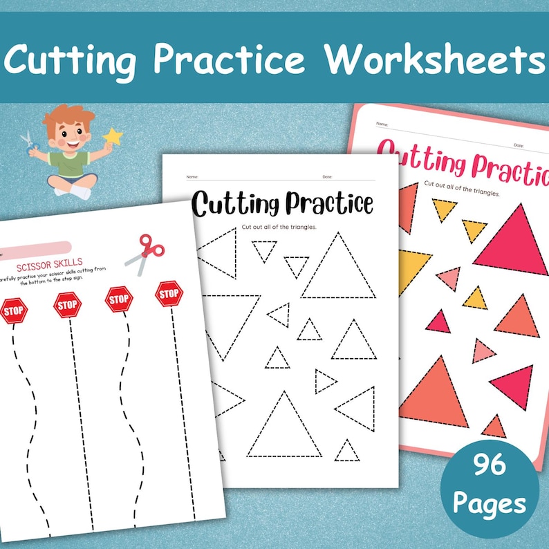 May include: A collection of "Cutting Practice Worksheets" for kids. The worksheets feature scissor skills practice with dotted lines and stop signs, and triangle cutting exercises. The image includes a cartoon illustration of a child with scissors and a star, and the text "96 Pages".