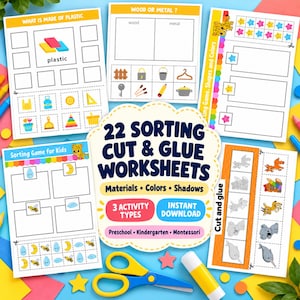 May include: A collection of educational worksheets featuring sorting, cutting, and gluing activities for children. The pages include tasks for categorizing materials, shapes, and colors, with a central title card reading 22 SORTING CUT & GLUE WORKSHEETS.