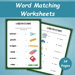May include: Two educational worksheets with green borders. The left worksheet has word matching exercises with school supplies. The right worksheet has weather-related word matching. The top text reads "Word Matching Worksheets". The right worksheet has "34 Pages" text.