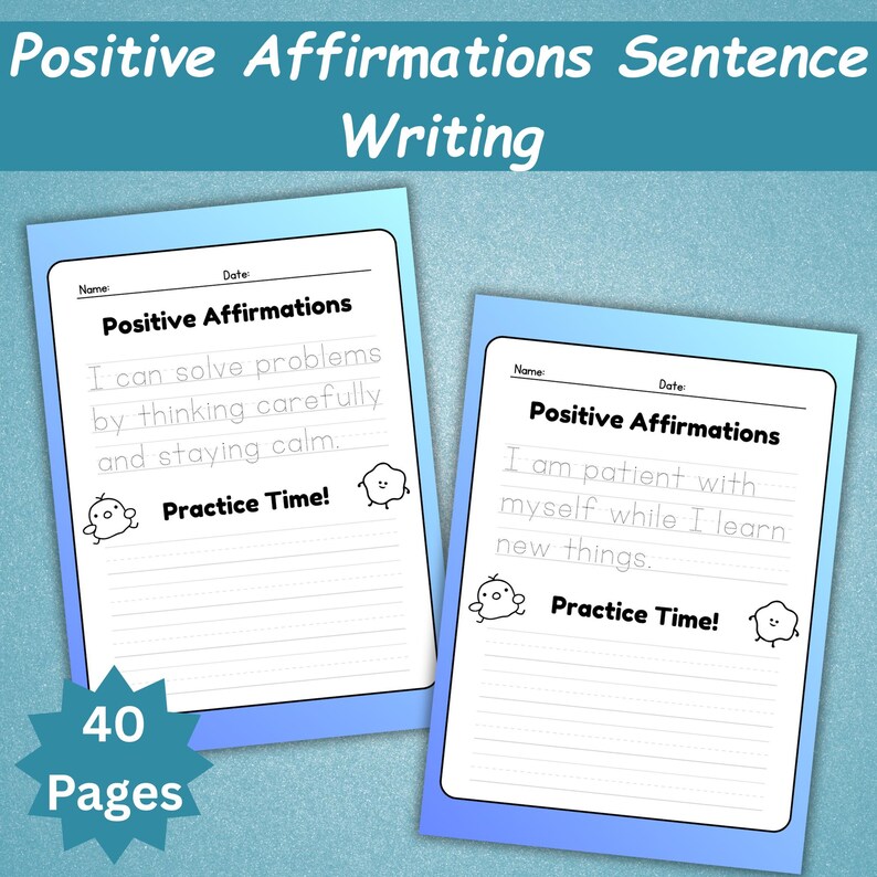 Puede incluir: Dos p&aacute;ginas con bordes azules con el texto "Positive Affirmations" y espacios con l&iacute;neas para escribir. Las p&aacute;ginas incluyen las frases "Practice Time!" y "I can solve problems by thinking carefully and staying calm."