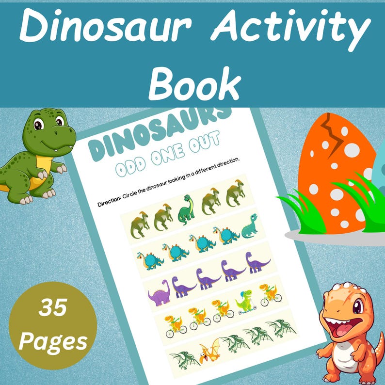 Może przedstawiać: Niebiesko-zielona książka z aktywnościami dla dzieci zatytułowana "Dinosaur Activity Book" z tekstem "DINOSAURS ODD ONE OUT". Książka zawiera ilustracje dinozaur&oacute;w i tekst "35 stron". Pokazano r&oacute;wnież kresk&oacute;wkowe dinozaury i pomarańczowe jajo.