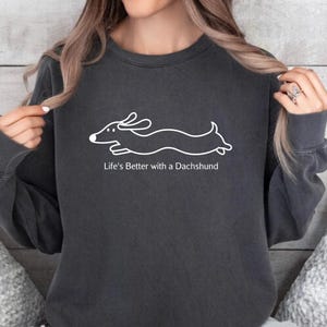 Comfort Colors® Life&#39;s Better with a Dachshund Shirt Funny Wiener Dog Tee Sausage Dog Gift Doxie Mom Shirt Cute Long Dog Lover T Shirt