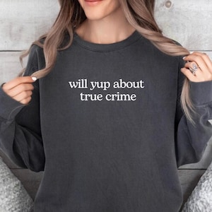 True Crime Junkie Shirt, Comfort Colors® Funny Crime Con Sweater, Bestselling True Crime Gift for Women, Watching Crime, Documentary Podcast