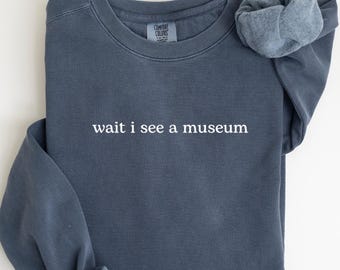 Camiseta de museo Comfort Colors®, divertida camiseta de museo de arte, ciencia, historia, regalo de cumpleaños para amantes de los museos.