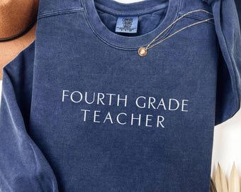 Comfort Colors® Fourth Grade Teacher Shirt, 4th Grade Teacher Shirt, 4th Grade T-Shirt, Fourth Grade TShirt, Elementary School, Teaching Tee