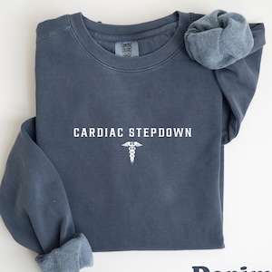 Comfort Colors® Cardiac Stepdown Sweatshirt, ER Nurse Crewneck, Cardio Pullover Cardiology RN Shirt, Nursing Graduation Gift, ICU Apparel
