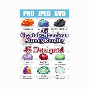 May include: A digital graphic featuring a collection of 45 crystals and precious stones, including carnelian, rose quartz, and black obsidian. The image includes the text "Crystals/Precious Stones Bundle" and "45 Designs!"