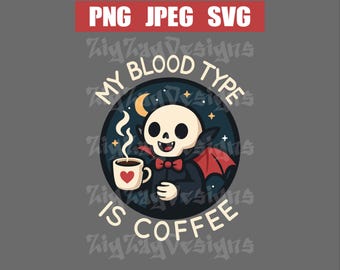 Meu tipo sanguíneo é café, SVG, PNG, JPEG. Download digital instantâneo.