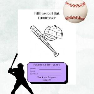 May include: A printable baseball bat fundraiser template with a black and white illustration of a baseball bat and cap. The template includes a section for payment information with the headings Venmo, Paypal, and Cash Total. The text "Ready Made For You!" and "Fill Baseball Bat Fundraiser" are at the top of the page. A baseball is in the upper right corner of the page.