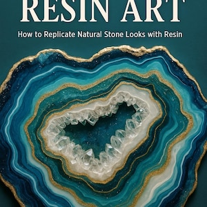 May include: A heart-shaped resin artwork inspired by geodes, with layers of blue, teal, and white resin, highlighted by gold glitter. The centre displays clear crystals. The text at the top reads "GEODE-INSPIRED RESIN ART". The image shows how to replicate natural stone looks with resin.