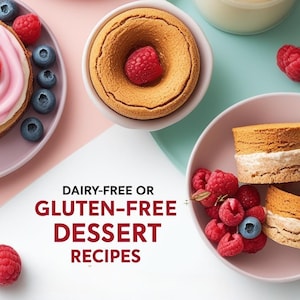 Dairy-Free or Gluten-Free Dessert Recipes – Healthy Allergy-Friendly Treats for Clean Eating, Special Diets, and Everyday Indulgence