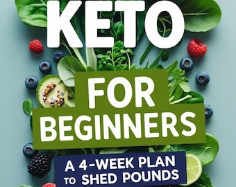 Keto Meal Plan for Beginners – 4-Week Guide, Recipes (Digital Download)