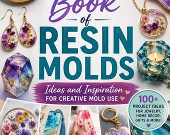 Resin Art Book – Creative Projects with Silicone Molds
