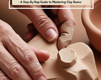 Air-Dry Clay Beginner's Guide – Easy DIY Techniques (Digital Download)