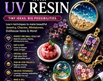 UV Resin Jewelry & Miniature Crafts – DIY Guide (PDF Pattern)