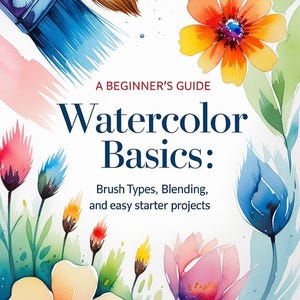 Op de afbeelding: Boekomslag van 'Watercolor Basics' met aquarel penselen en bloemenillustraties. De omslag toont de tekst 'A Beginner's Guide' en 'Watercolor Basics: Brush Types, Blending, and easy starter projects'.