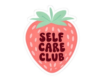 Pegatina de fresa del Self Care Club / Pegatina de vinilo troquelado