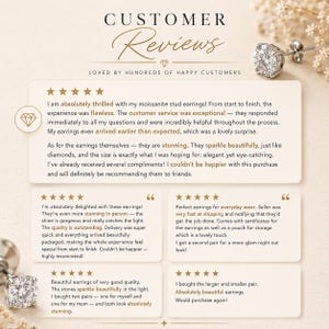 May include: Image featuring moissanite stud earrings with customer reviews. The text reads "CUSTOMER Reviews LOVED BY HUNDREDS OF HAPPY CUSTOMERS." The earrings are round, set in a silver metal, and sparkle. The reviews highlight the quality and customer service.