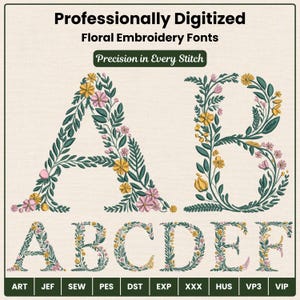 Professionally digitized floral embroidery font showing large letters A and B with detailed botanical stitch texture, plus smaller alphabet preview A through F on cream linen. Dark teal green vines, golden yellow flowers and soft pink blooms. Precision in every stitch. Formats: ART JEF SEW PES DST EXP XXX HUS VP3 VIP. Perfect for cottagecore monogram and floral letter embroidery projects.