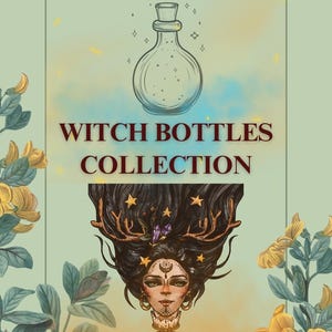 NEW WICCA | Witch Bottle Ritual Bundle PDF – 10 Spell Recipes for Protection, Love, Healing, Abundance & More | Printable Witchcraft Guide
