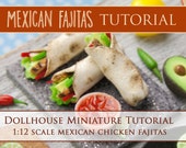 Tutorial - How to Make Mexican Fajitas - 1/12 scale dollhouse miniature