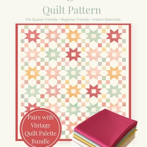 May include: A quilt pattern titled "Vintage Star" with a colorful star design. The image includes a stack of fabric in various colors, including red, yellow, and white. Text on the image indicates it is fat quarter and beginner friendly.