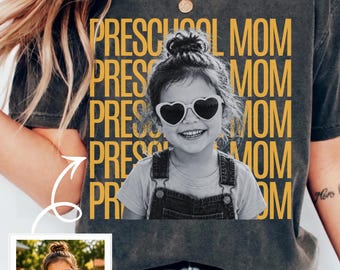 Custom Proud Preschool Mom Shirt, Pre-K First Day Of School Photo Tee, Personalized Back To School Mom Gift