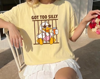 Comfort Colors got too silly - unisex t shirt, meme t shirt, funny t shirt, silly goose